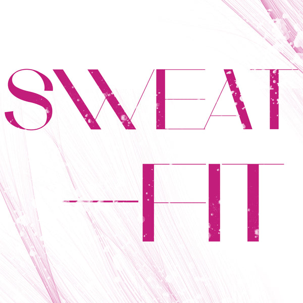 Sweat-Fit